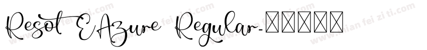 Resot EAzure Regular字体转换